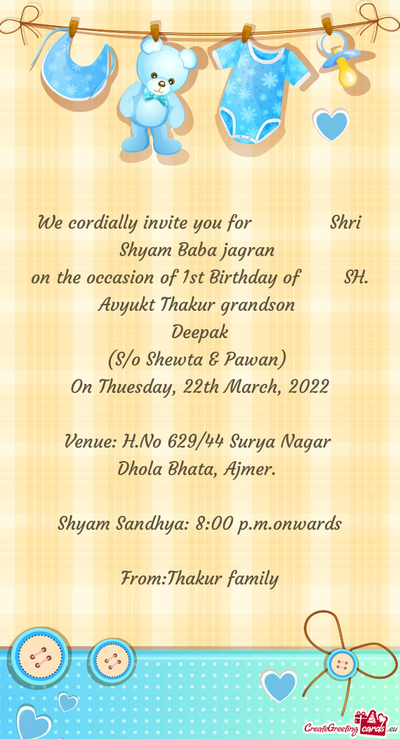 On the occasion of 1st Birthday of  SH. Avyukt Thakur grandson
