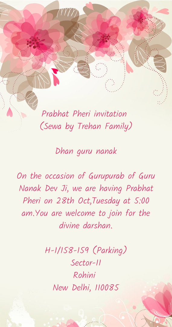 On the occasion of Gurupurab of Guru Nanak Dev Ji, we are having Prabhat Pheri on 28th Oct,Tuesday a