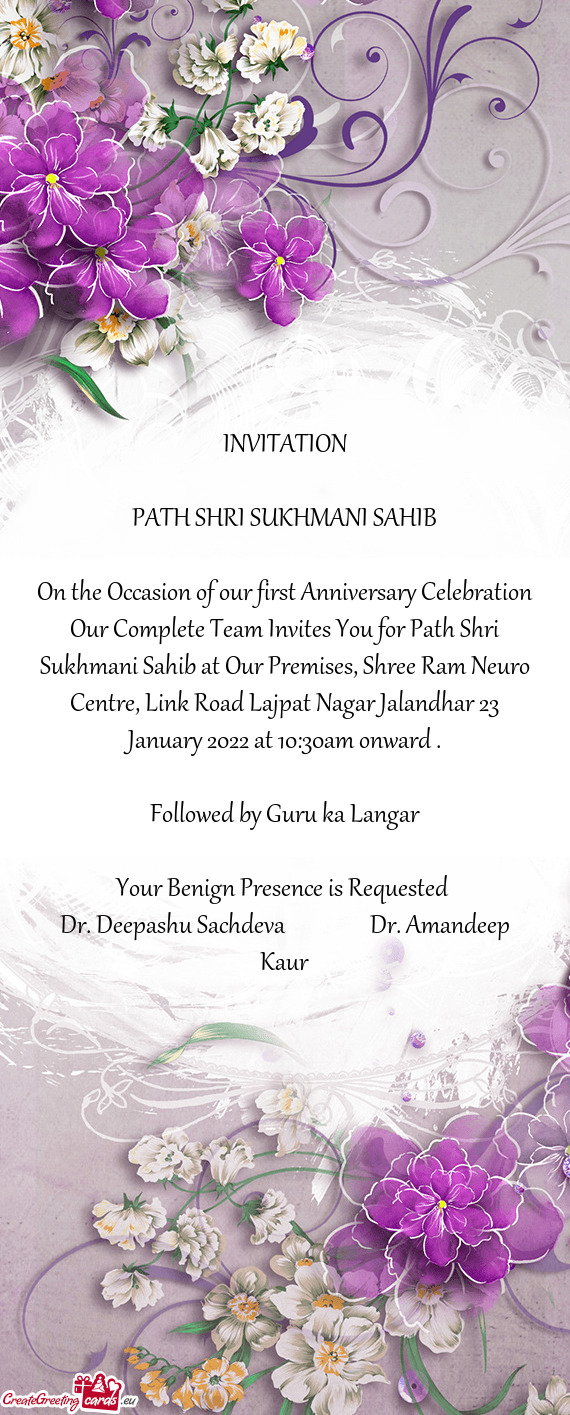 On the Occasion of our first Anniversary Celebration Our Complete Team Invites You for Path Shri Suk