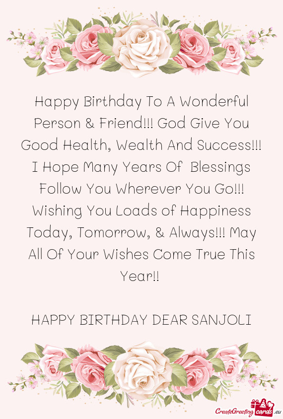 Ope Many Years Of Blessings Follow You Wherever You Go!!! Wishing You Loads of Happiness Today, Tom