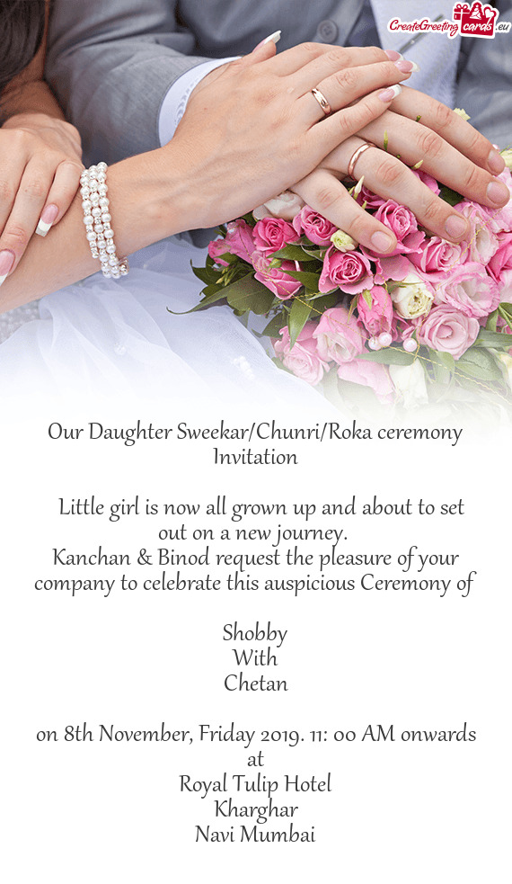 Our Daughter Sweekar/Chunri/Roka ceremony Invitation