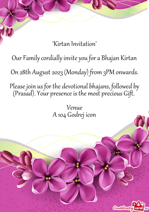 Our Family cordially invite you for a Bhajan Kirtan