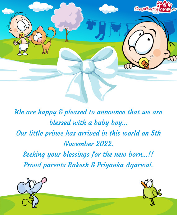 Our little prince has arrived in this world on 5th November 2022