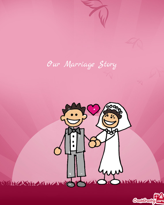 Our Marriage Story