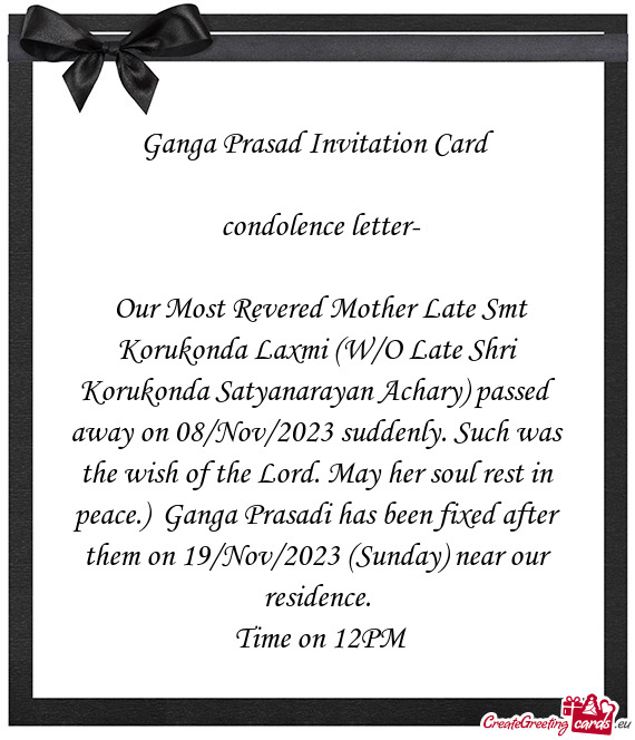Our Most Revered Mother Late Smt Korukonda Laxmi (W/O Late Shri Korukonda Satyanarayan Achary) pass