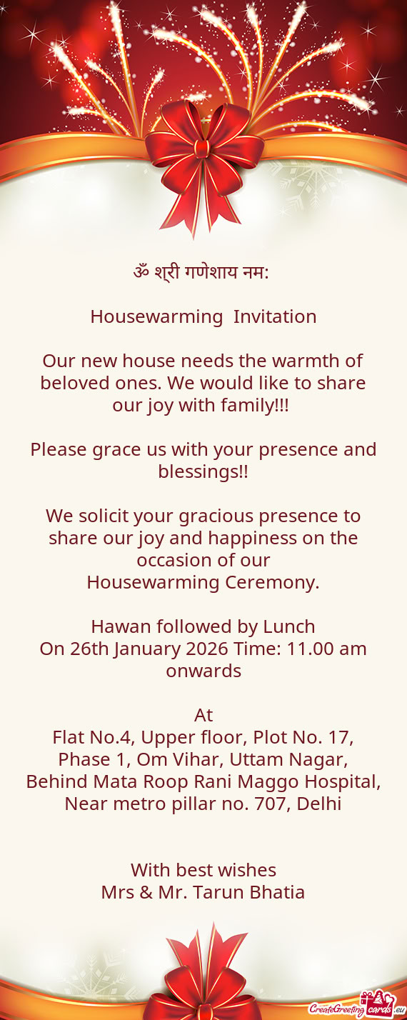 Our new house needs the warmth of beloved ones. We would like to share our joy with family