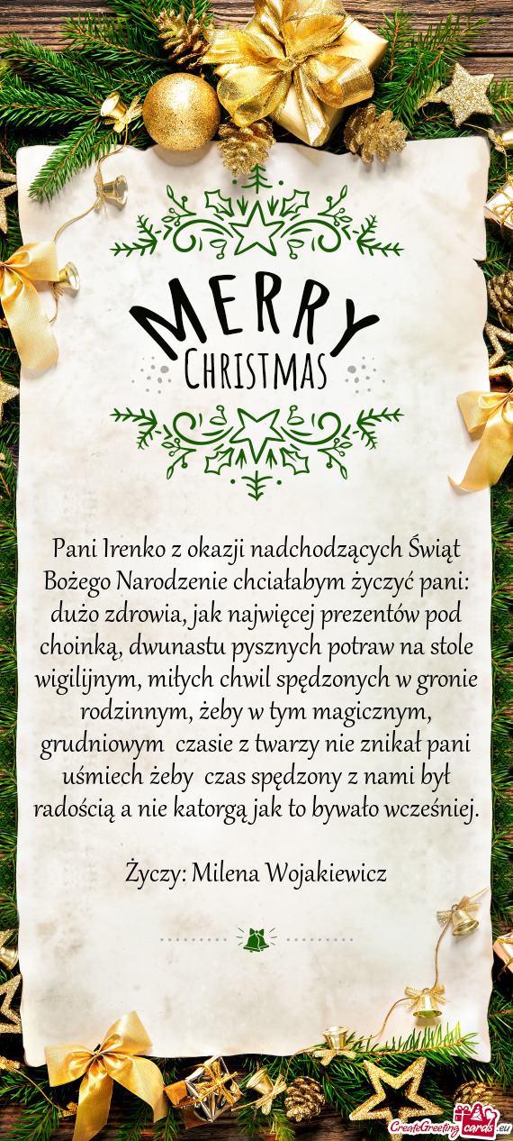 Pani Irenko z okazji nadchodzących Świąt Bożego Narodzenie chciałabym życzyć pani