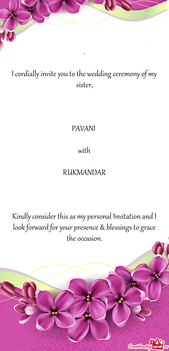 PAVANI 
 
 with
 
 RUKMANDAR
 
 
 
 Kindly consider this as my personal Invitation and I loo