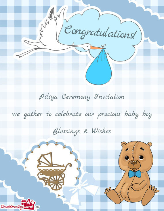 Piliya Ceremony Invitation we gather to celebrate our precious baby boy Blessings & Wishes