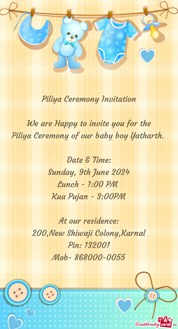 Piliya Ceremony of our baby boy Yatharth