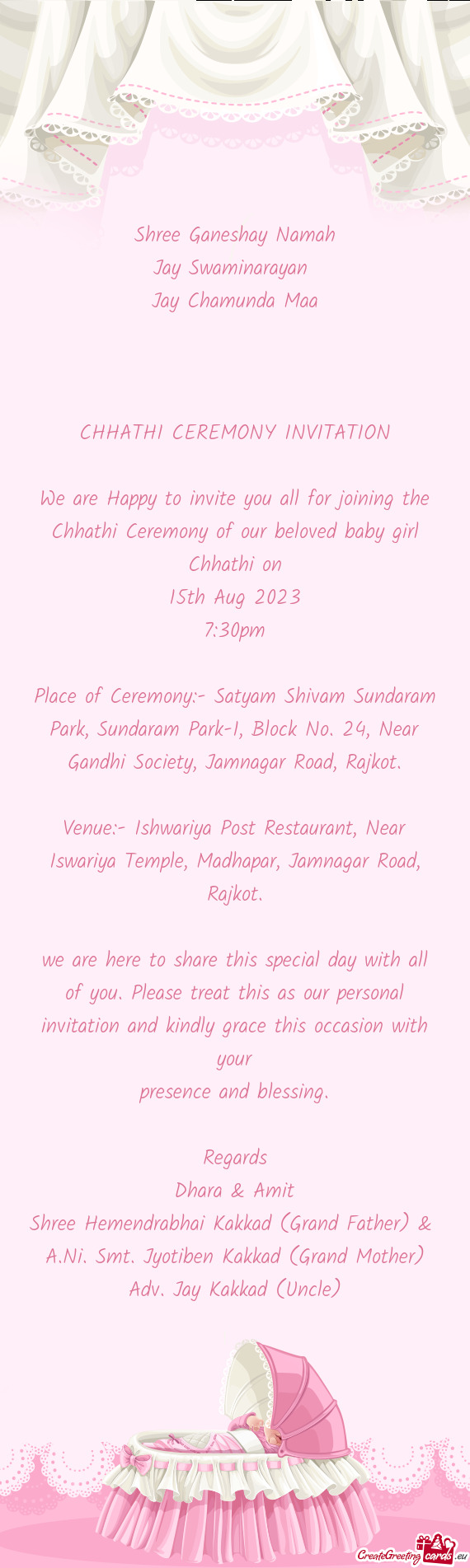Place of Ceremony:- Satyam Shivam Sundaram Park, Sundaram Park-1, Block No. 24, Near Gandhi Society