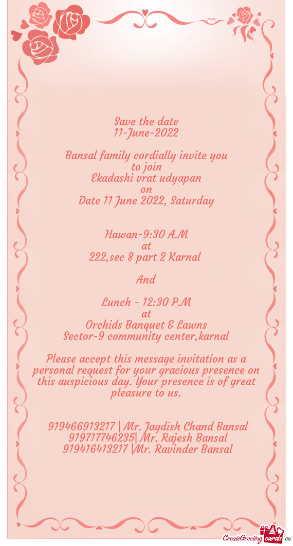 Please accept this message invitation as a personal request for your gracious presence on this auspi