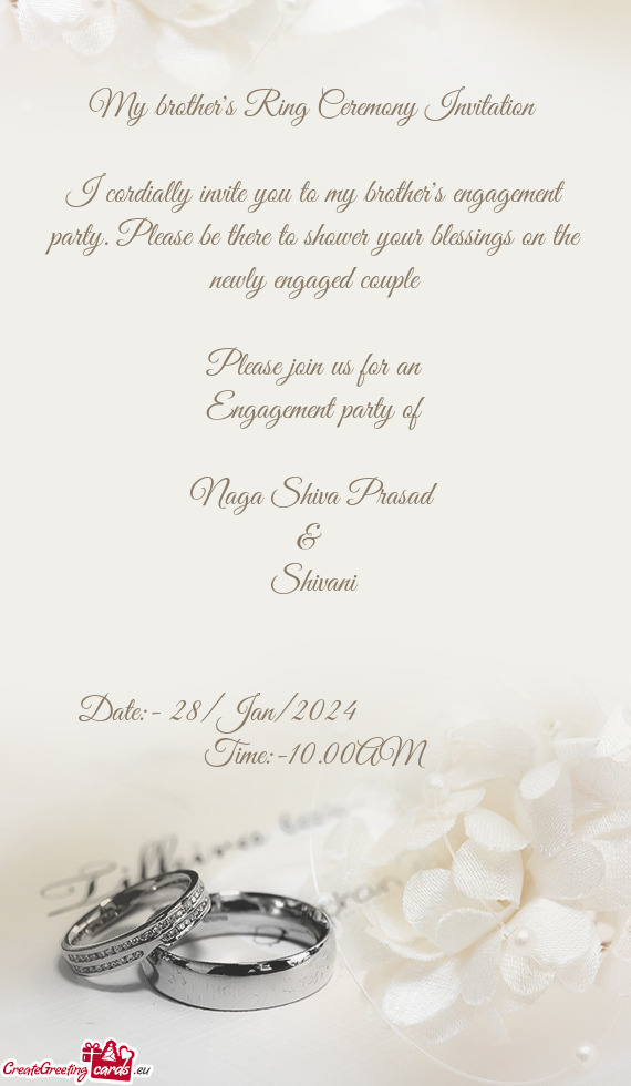 Please be there to shower your blessings on the newly engaged couple Please join us for an Enga