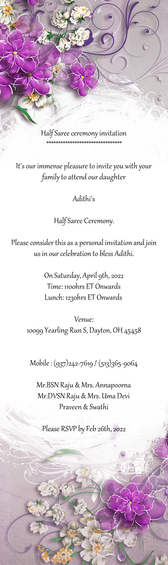 Please consider this as a personal invitation and join us in our celebration to bless Adithi