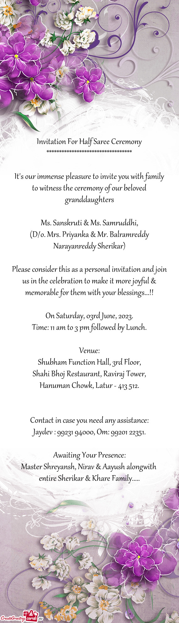 Please consider this as a personal invitation and join us in the celebration to make it more joyful