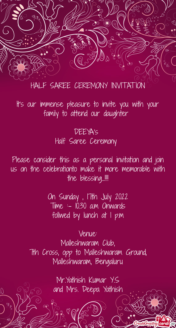 Please consider this as a personal invitation and join us on the celebrationto make it more memorabl
