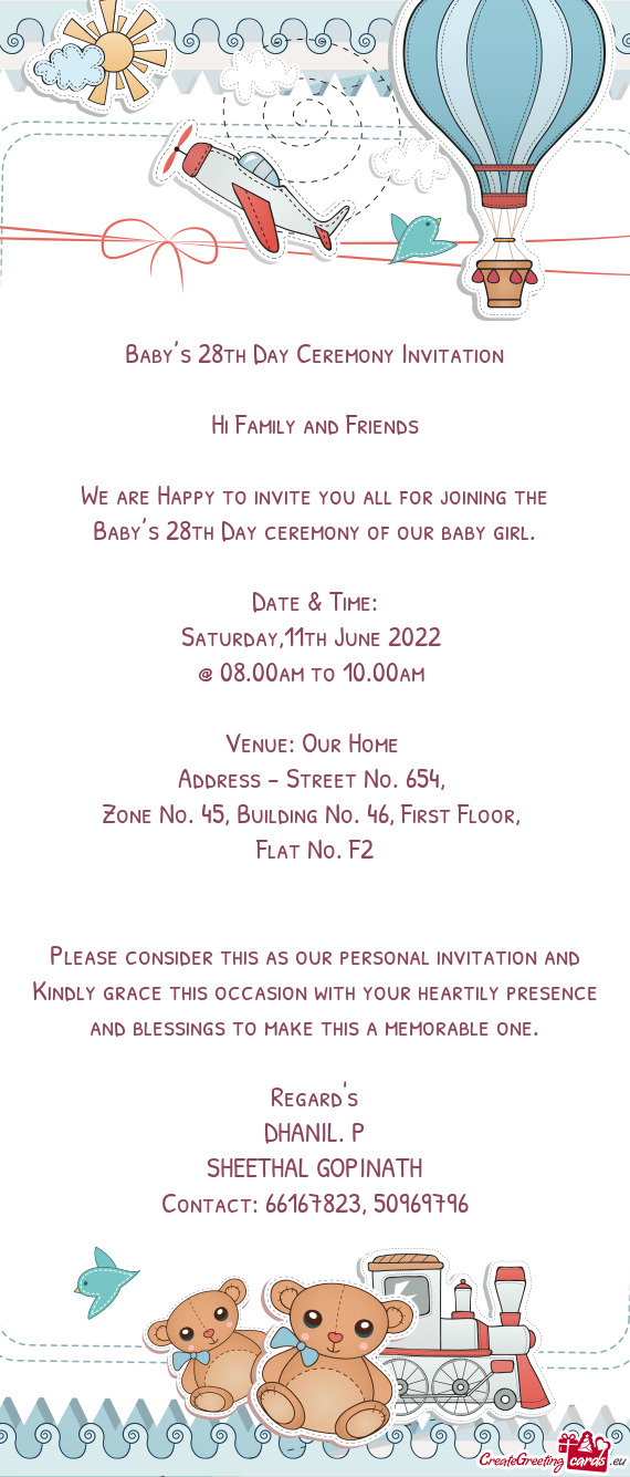 Please consider this as our personal invitation and Kindly grace this occasion with your heartily pr