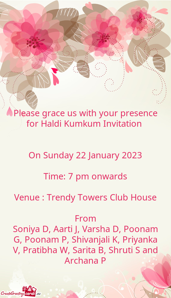 Please grace us with your presence for Haldi Kumkum Invitation