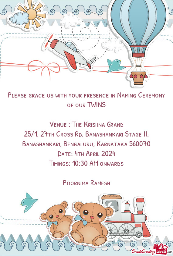 Please grace us with your presence in Naming Ceremony of our TWINS