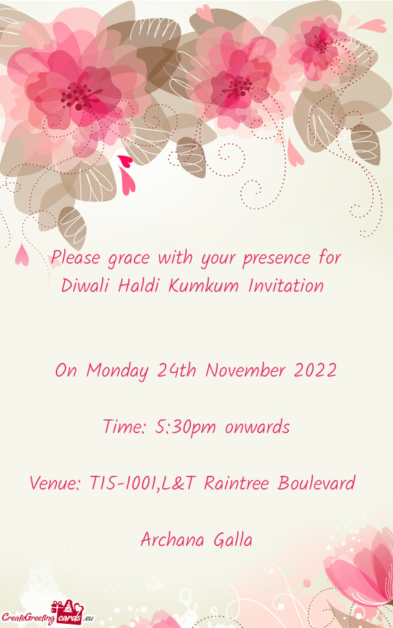 Please grace with your presence for Diwali Haldi Kumkum Invitation
