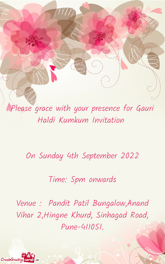 Please grace with your presence for Gauri Haldi Kumkum Invitation