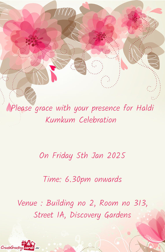 Please grace with your presence for Haldi Kumkum Celebration