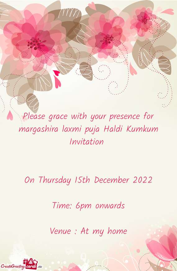 Please grace with your presence for margashira laxmi puja Haldi Kumkum Invitation