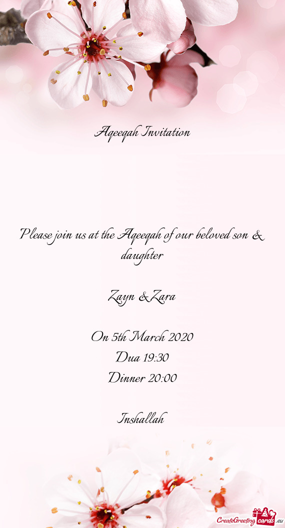 Please join us at the Aqeeqah of our beloved son & daughter
