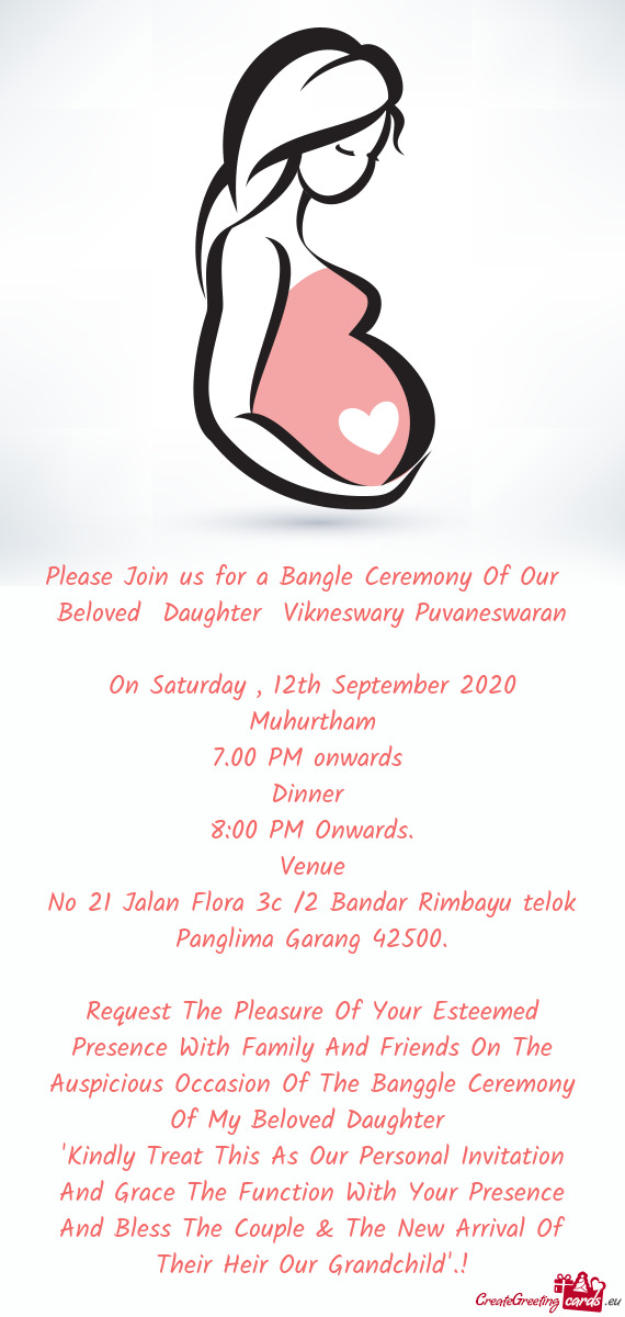 Please Join us for a Bangle Ceremony Of Our