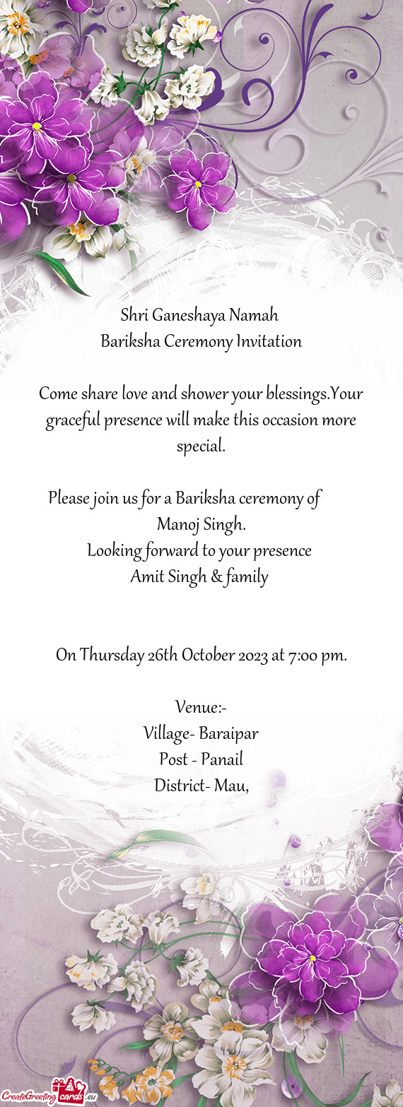 Please join us for a Bariksha ceremony of   Manoj Singh