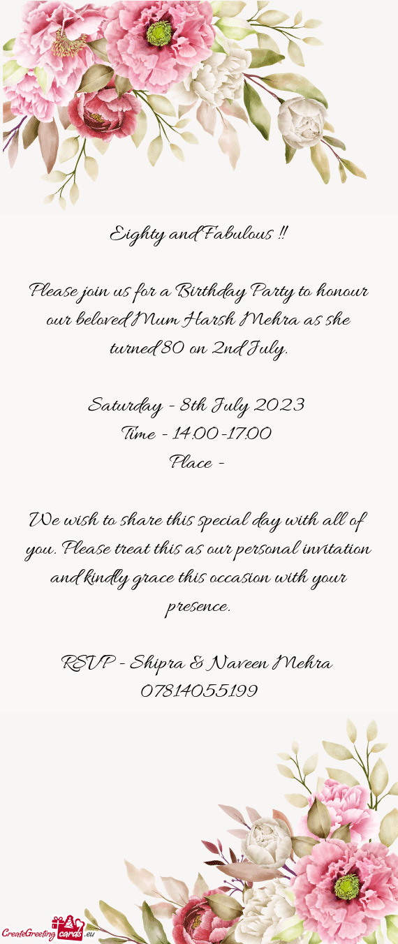 Please join us for a Birthday Party to honour our beloved Mum Harsh Mehra as she turned 80 on 2nd Ju