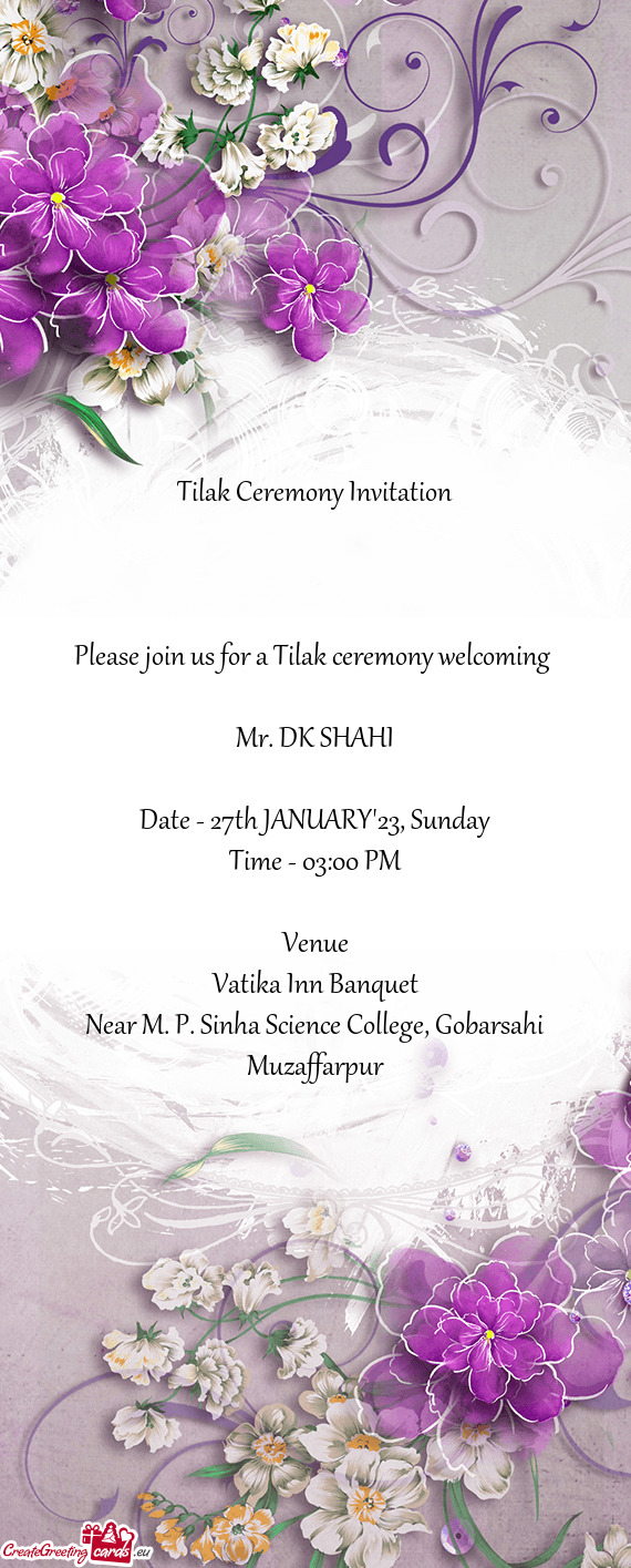 Please join us for a Tilak ceremony welcoming