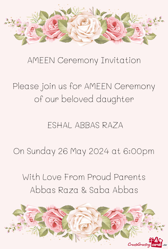 Please join us for AMEEN Ceremony of our beloved daughter
