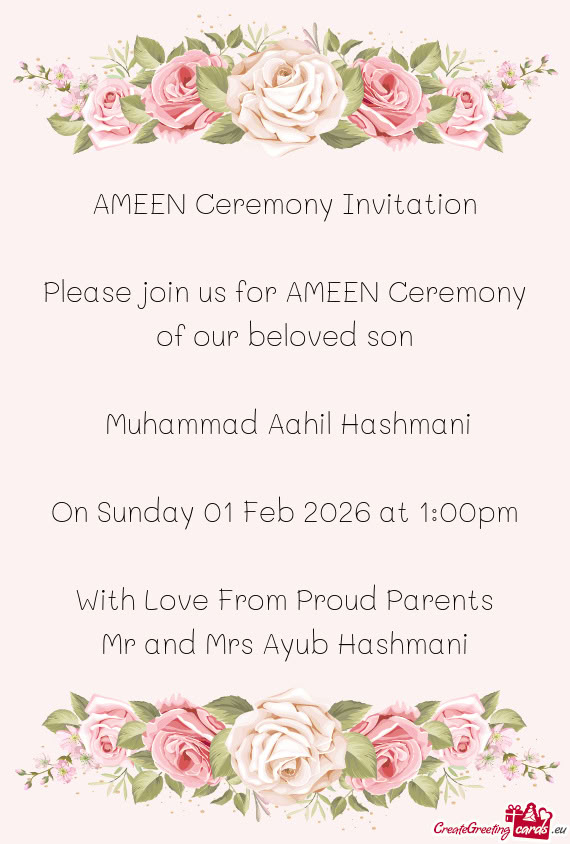 Please join us for AMEEN Ceremony of our beloved son