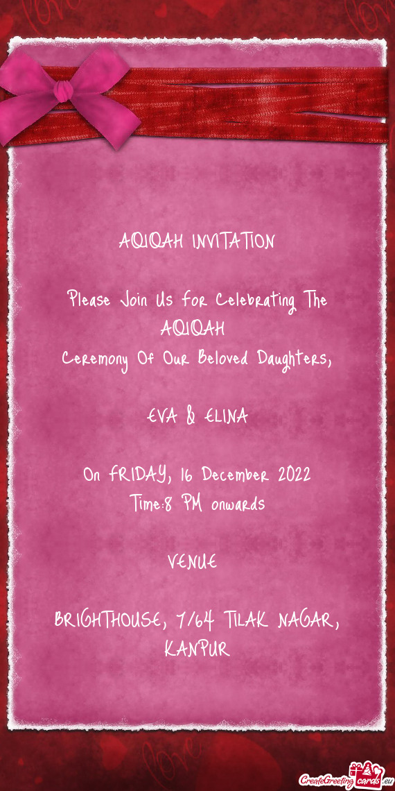 Please Join Us For Celebrating The AQIQAH