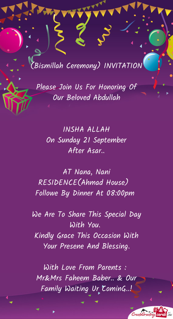Please Join Us For Honoring Of Our Beloved Abdullah