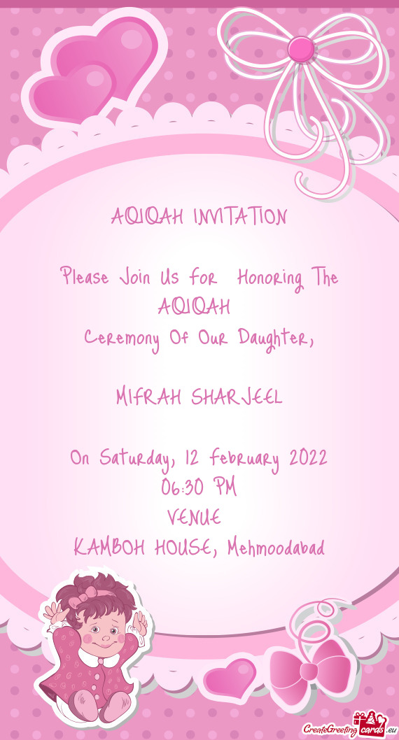 Please Join Us For Honoring The AQIQAH