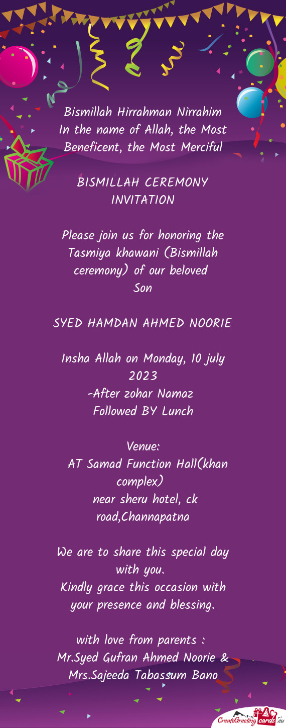 Please join us for honoring the Tasmiya khawani (Bismillah ceremony) of our beloved