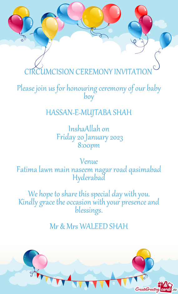 Please join us for honouring ceremony of our baby boy