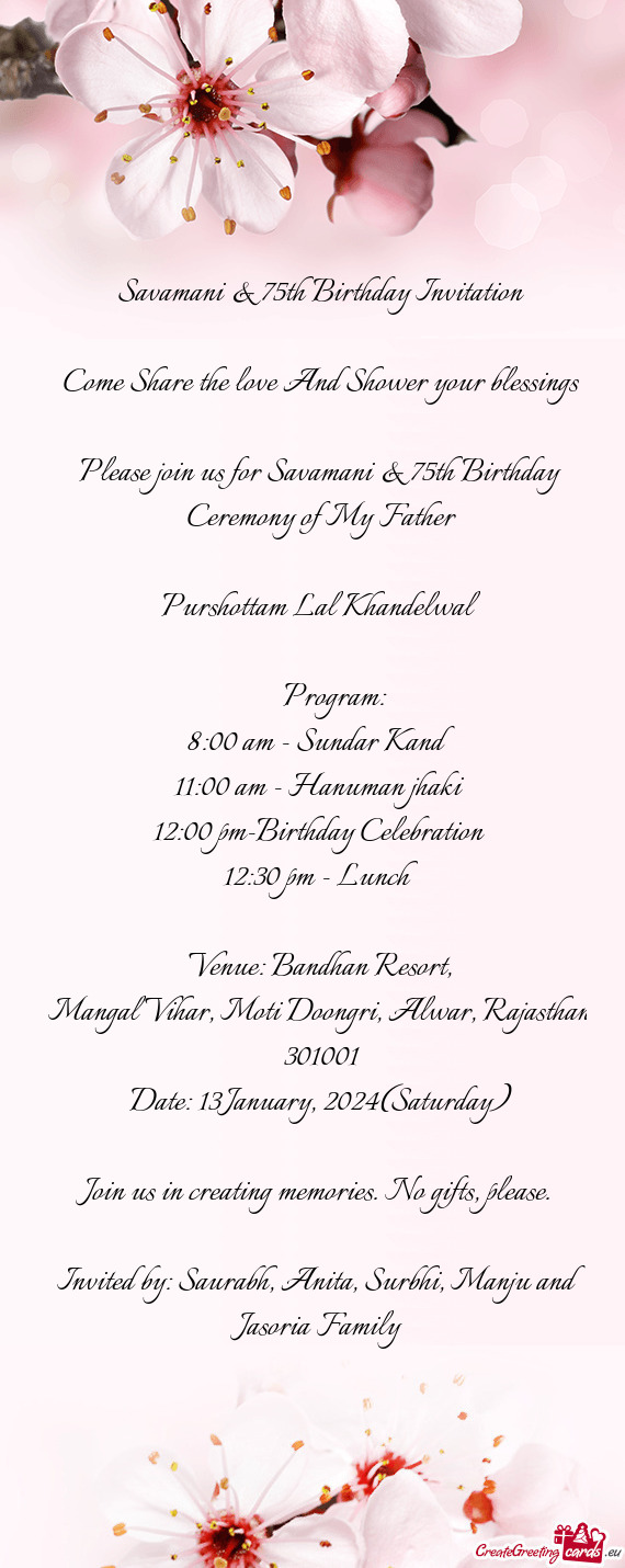 Please join us for Savamani & 75th Birthday Ceremony of My Father