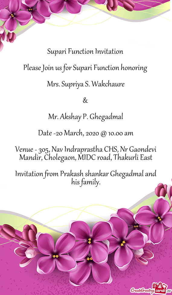 Please Join us for Supari Function honoring