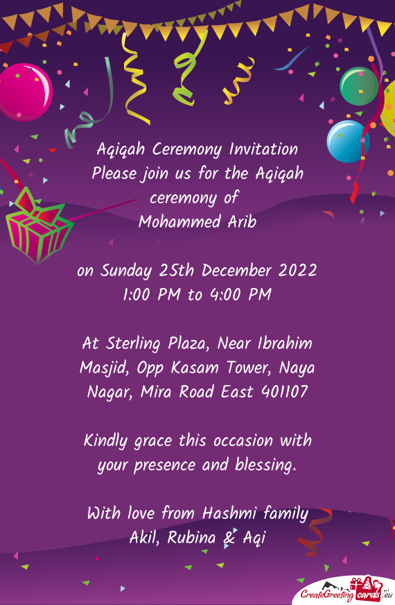 Please join us for the Aqiqah ceremony of