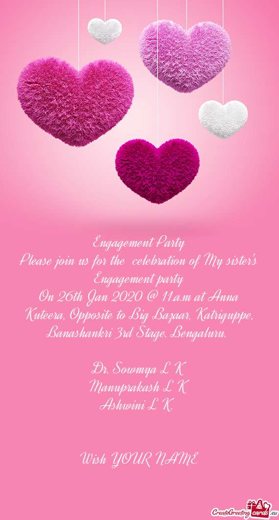 Please join us for the celebration of My sister