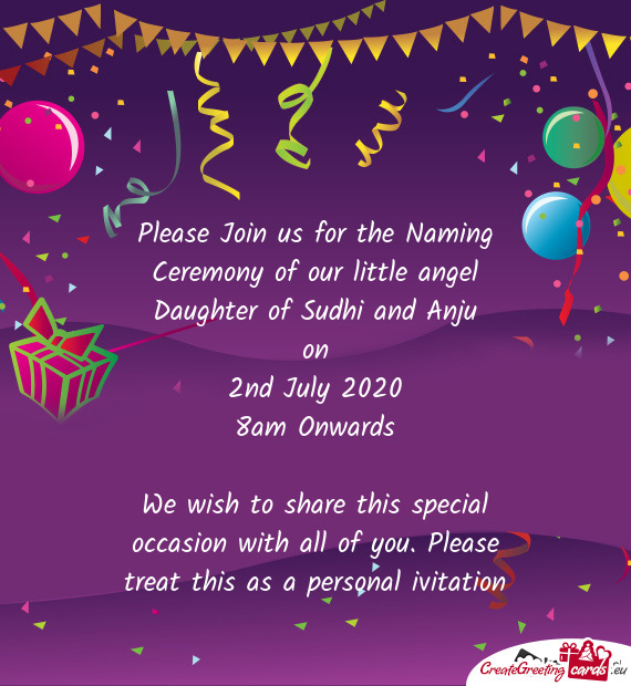 Please Join us for the Naming Ceremony of our little angel