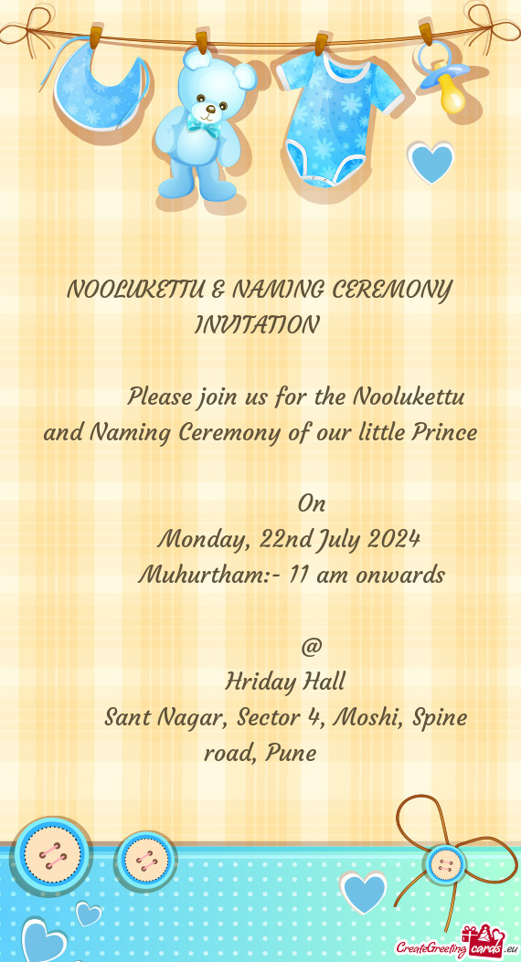 Please join us for the Noolukettu and Naming Ceremony of our little Prince