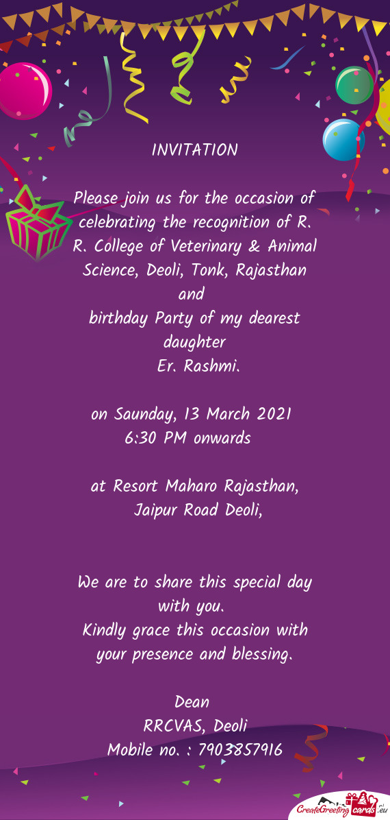 Please join us for the occasion of celebrating the recognition of R. R. College of Veterinary & Anim