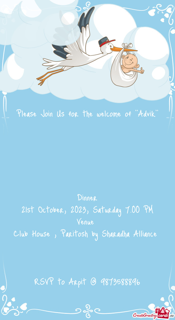 Please Join Us for the welcome of ""Advik""