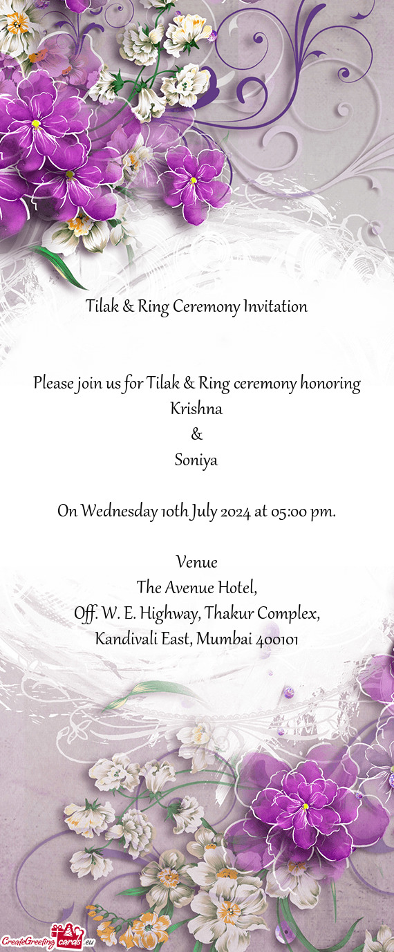 Please join us for Tilak & Ring ceremony honoring