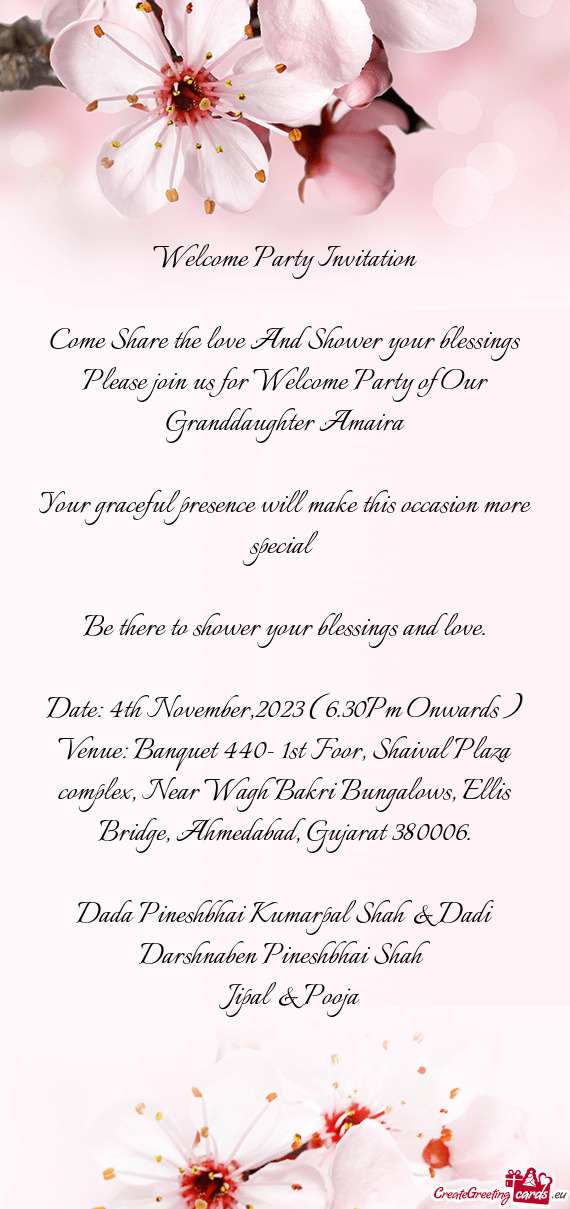 Please join us for Welcome Party of Our Granddaughter Amaira