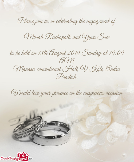 Please join us in celebrating the engagement of    Murali